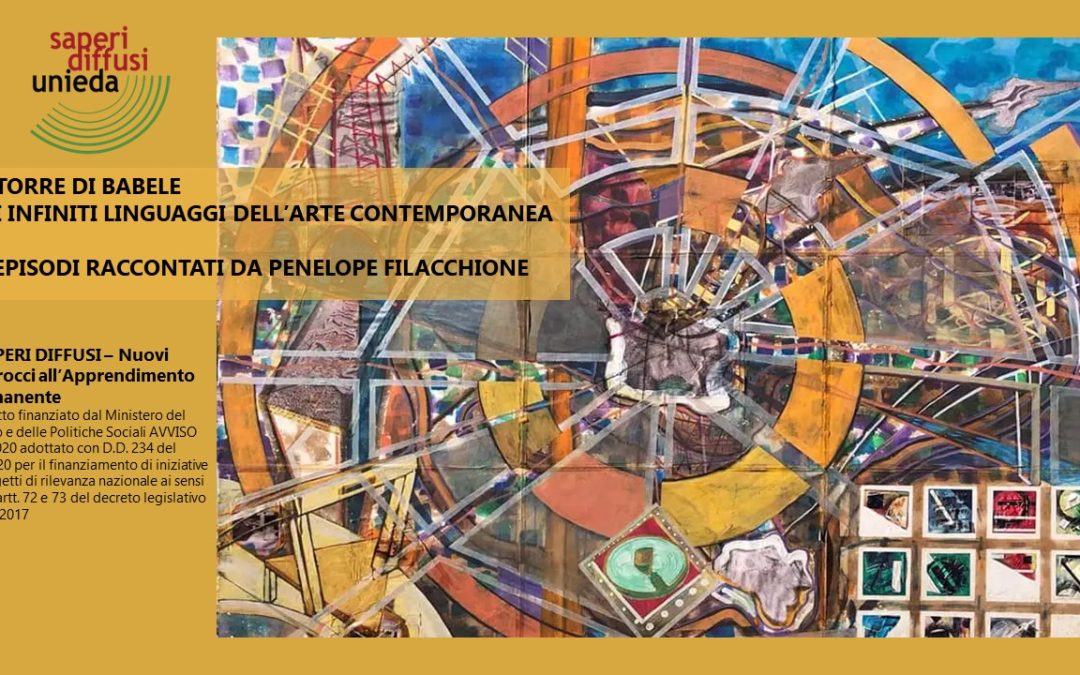 La Torre di Babele. Gli infiniti linguaggi dell’arte contemporanea. 15 video gratuiti