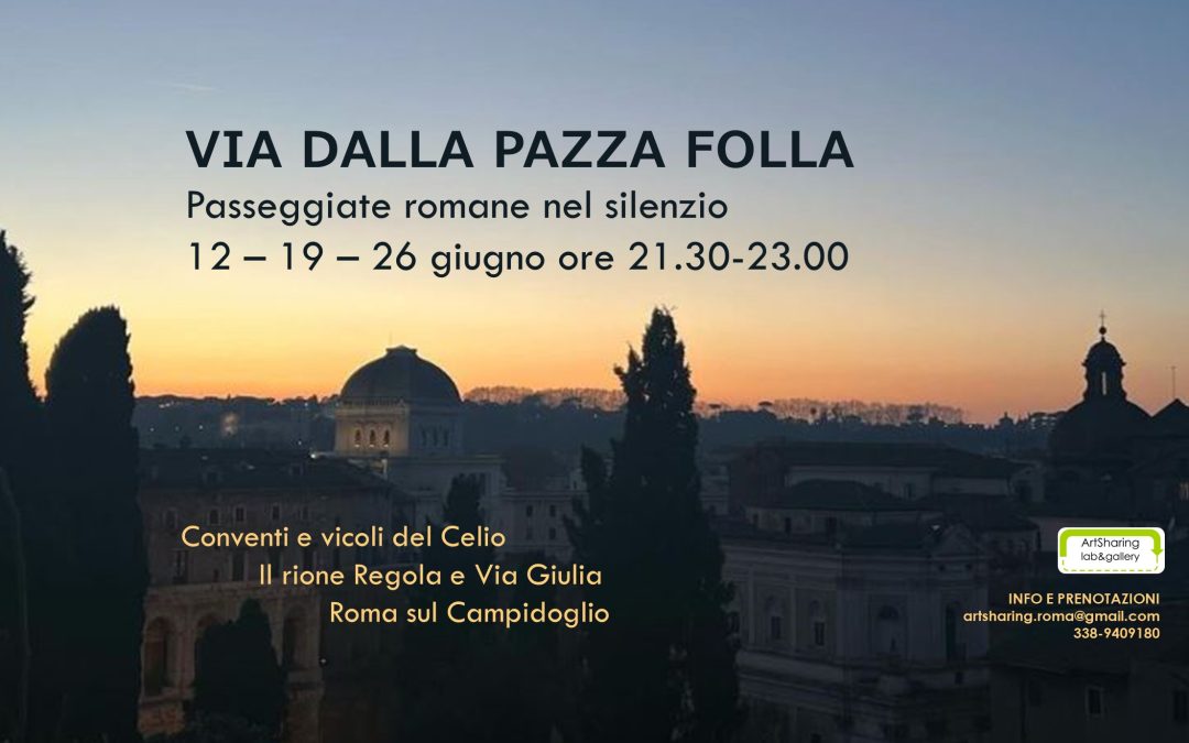 Via dalla pazza folla: passeggiate romane nel silenzio per le notti d’estate