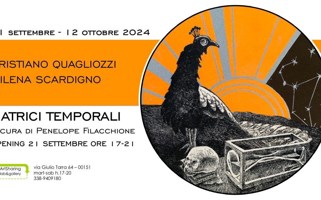 Cristiano Quagliozzi | Milena Scardigno, Matrici temporali. 21 settembre-12 ottobre 2024