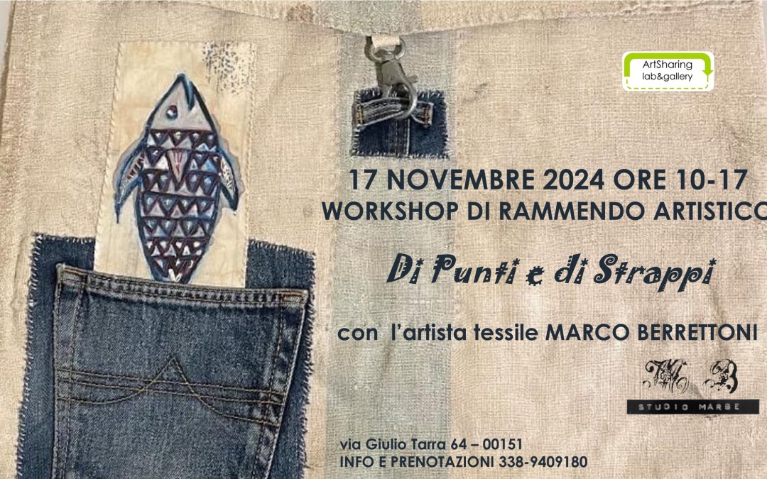 Di Punti e di Strappi: workshop di rammendo artistico