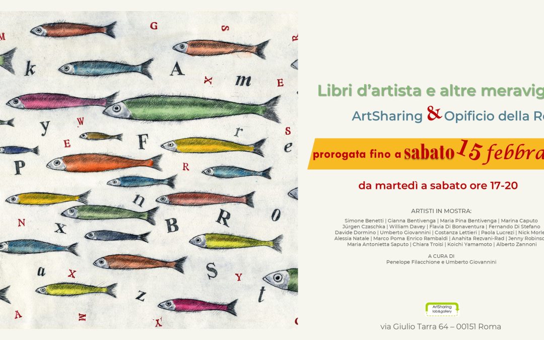 Libri d’artista e altre meraviglie. ArtSharing e Opificio della Rosa