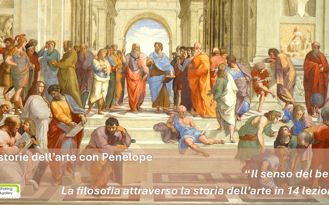 Il senso del bello. La filosofia attraverso la storia dell’arte in 14 lezioni.