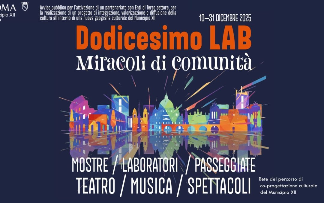 Dodicesimo Lab – Miracoli di Comunità Dicembre 2025