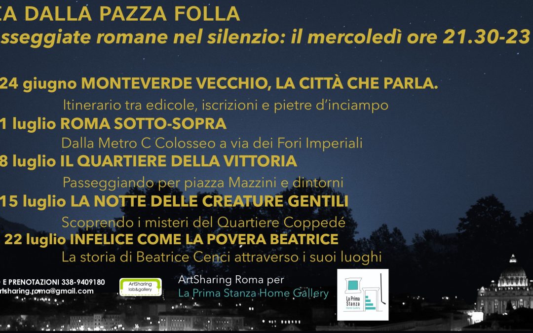 Via dalla pazza folla. Passeggiate serali nel silenzio estate 2026